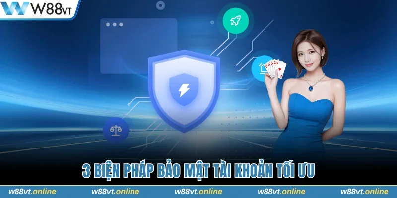 3 cách bảo mật tài khoản