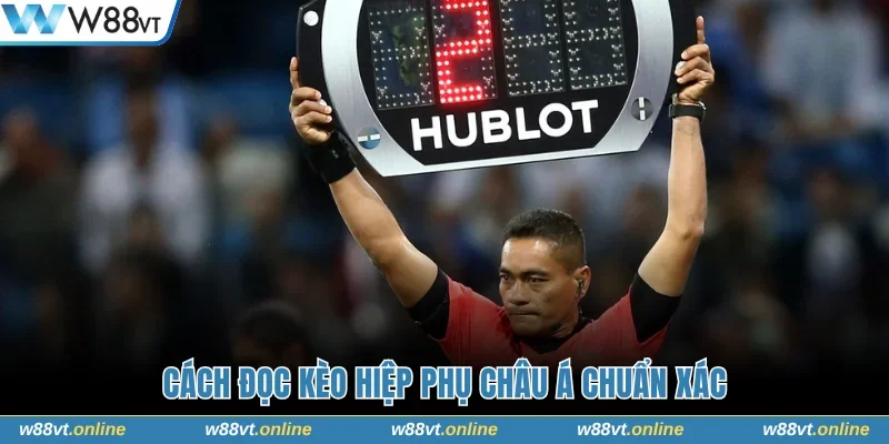 Cách đọc kèo hiệp phụ châu Á