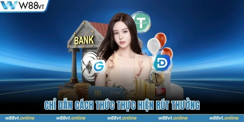 Chỉ dẫn cách thức thực hiện rút thưởng