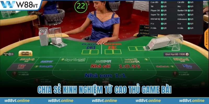 Chia sẻ kinh nghiệm từ cao thủ game bài