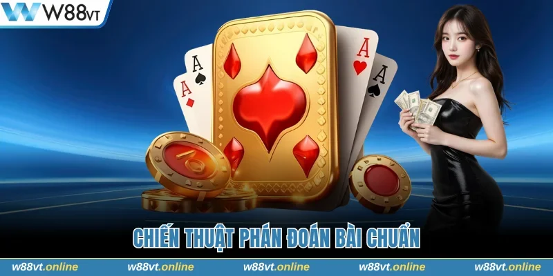 Chiến thuật phán đoán bài chuẩn