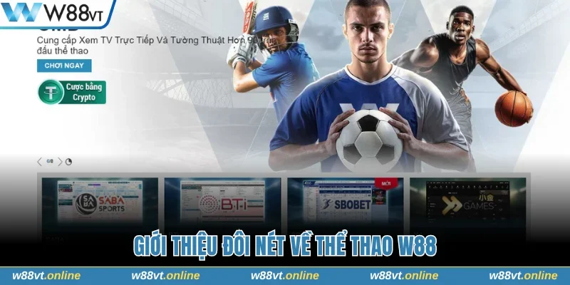 Đôi nét về thể thao W88