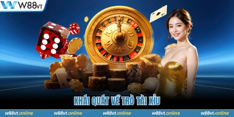 Khái quát về trò Tài Xỉu