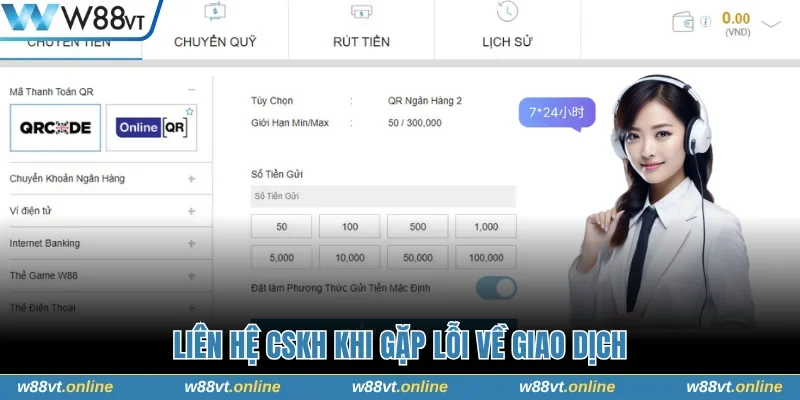Liên hệ khi gặp lỗi giao dịch