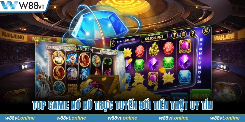 Nổ hũ trực tuyến