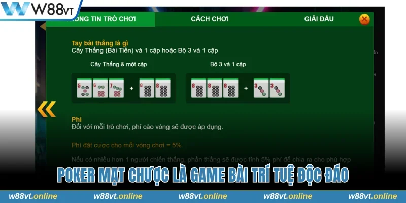 Poker Mạt Chược là game bài trí tuệ độc đáo