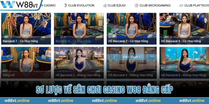 Sơ lược về sân chơi casino W88