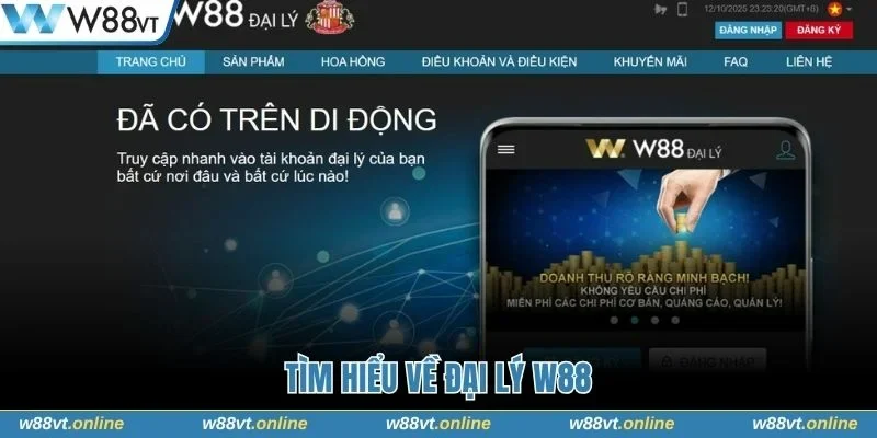 Tìm hiểu về đại lý W88