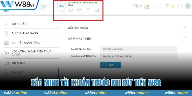 Xác minh tài khoản để rút tiền W88